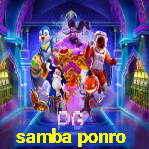 samba ponro