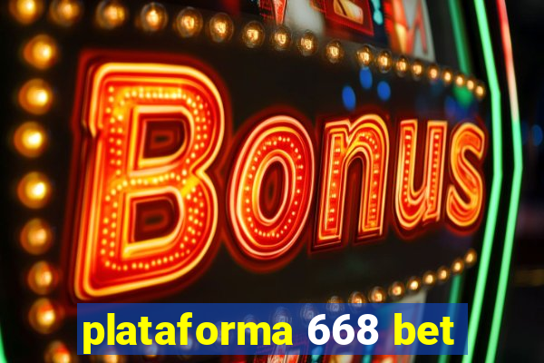 plataforma 668 bet