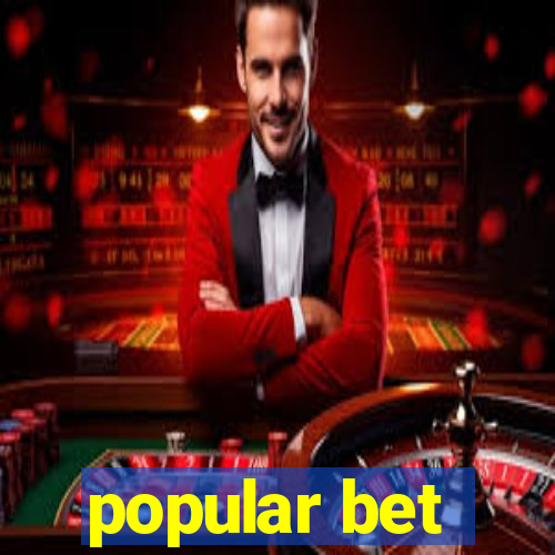 popular bet