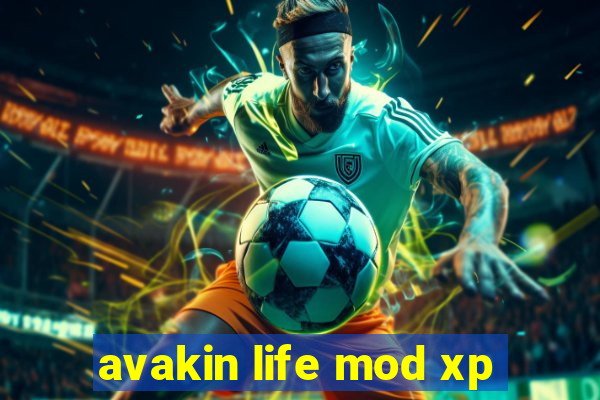 avakin life mod xp