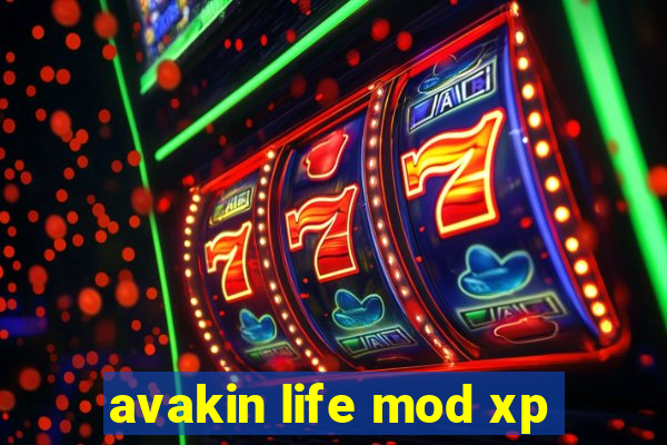 avakin life mod xp