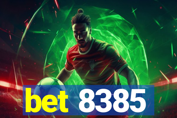 bet 8385