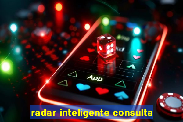 radar inteligente consulta