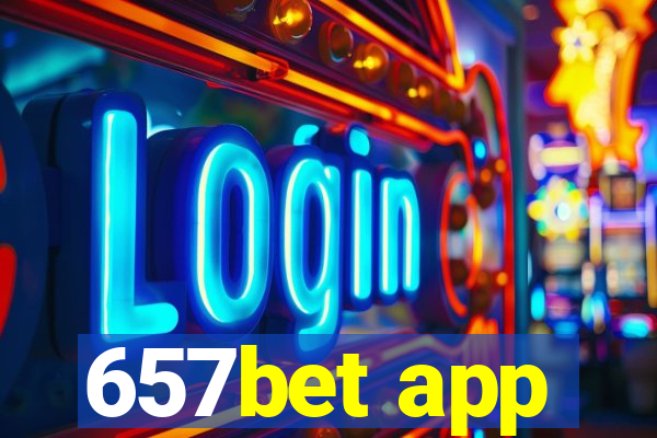 657bet app