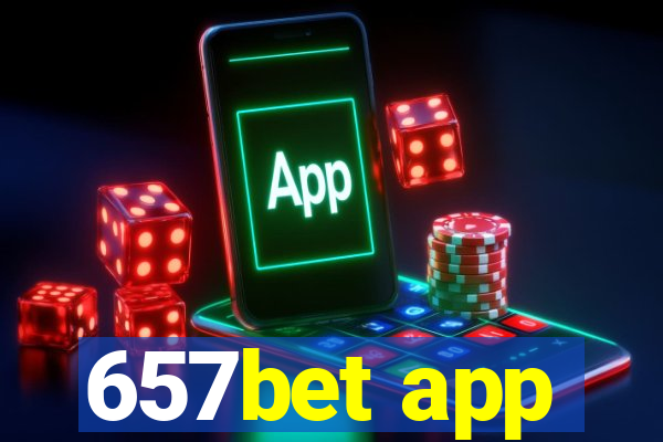 657bet app