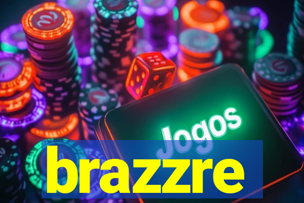 brazzre