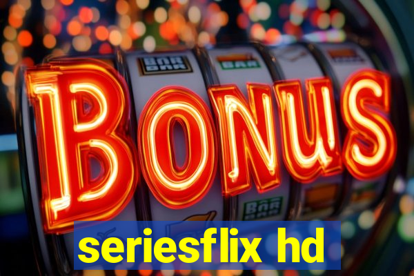 seriesflix hd