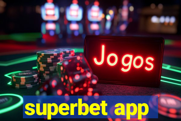 superbet app