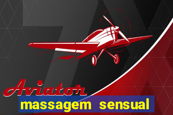 massagem sensual porto alegre