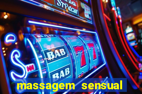 massagem sensual porto alegre