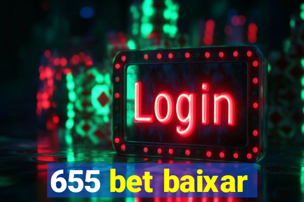 655 bet baixar