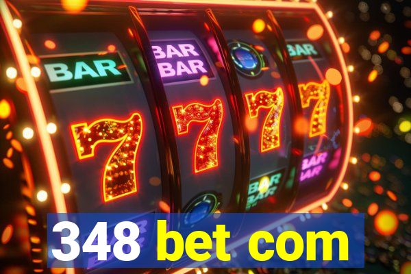 348 bet com