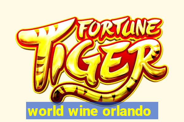 world wine orlando