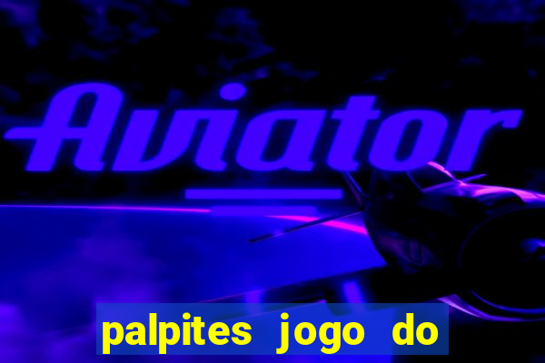 palpites jogo do bicho hoje