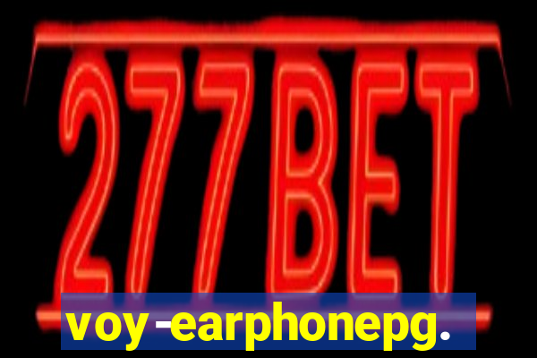 voy-earphonepg.com