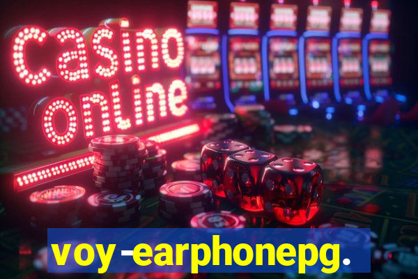 voy-earphonepg.com