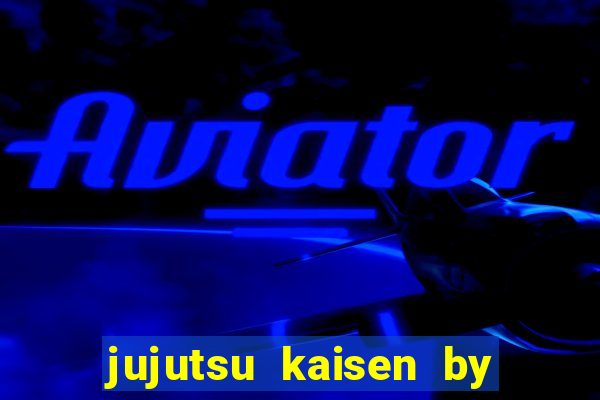 jujutsu kaisen by maplestar full