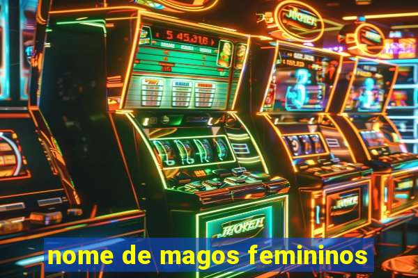 nome de magos femininos