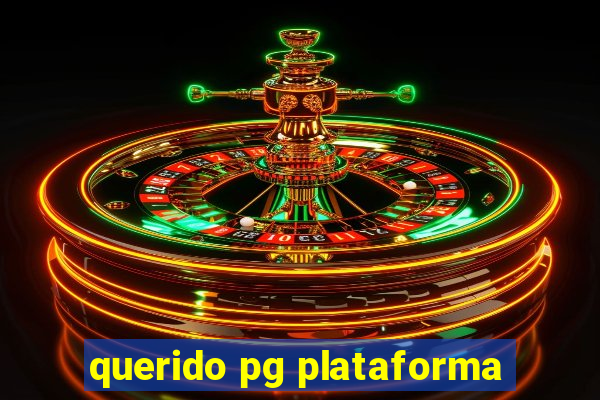 querido pg plataforma