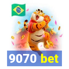 9070 bet