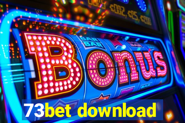 73bet download