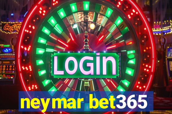 neymar bet365