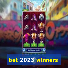 bet 2023 winners