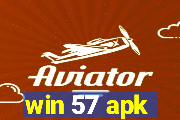 win 57 apk