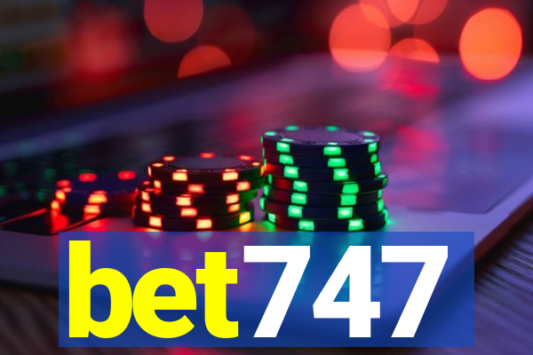 bet747