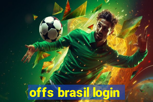 offs brasil login