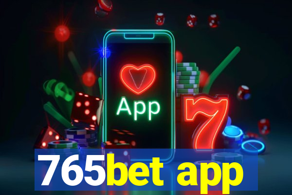 765bet app