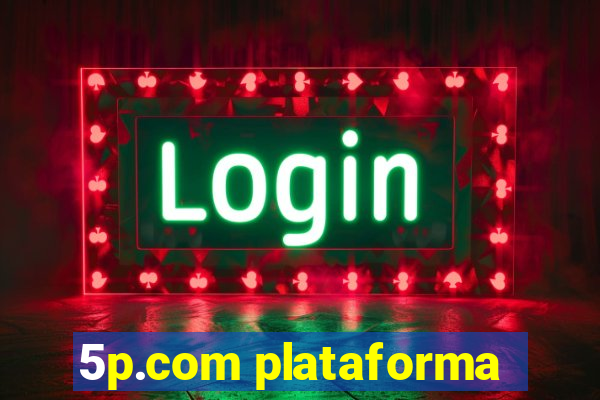 5p.com plataforma