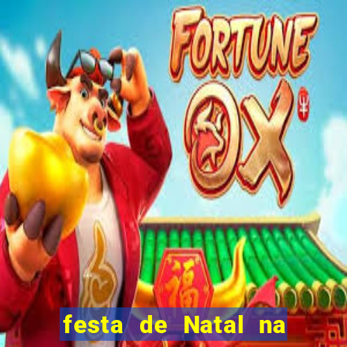 festa de Natal na escola temas