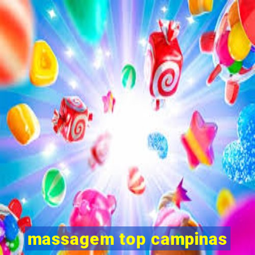 massagem top campinas