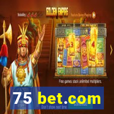 75 bet.com