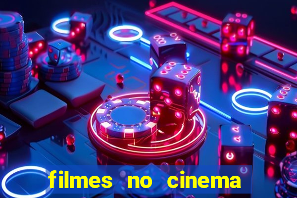 filmes no cinema conquista sul