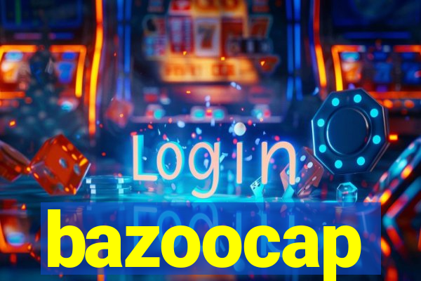 bazoocap