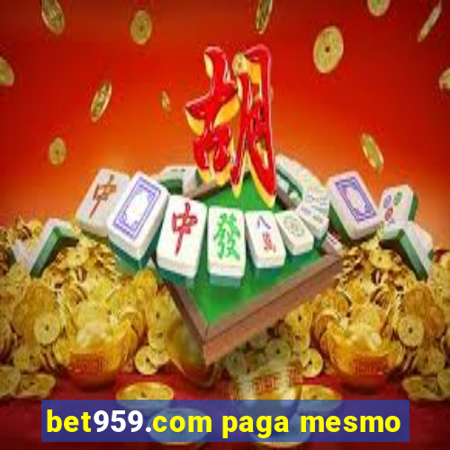 bet959.com paga mesmo