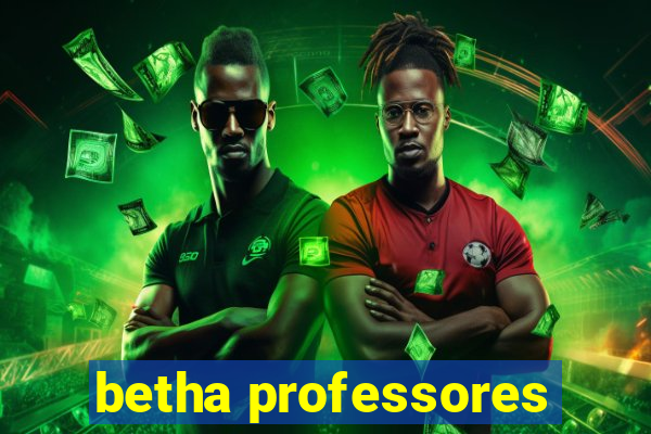 betha professores