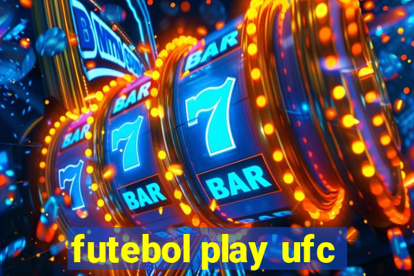 futebol play ufc