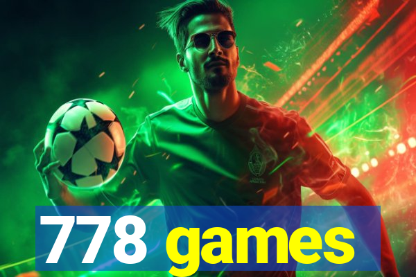 778 games