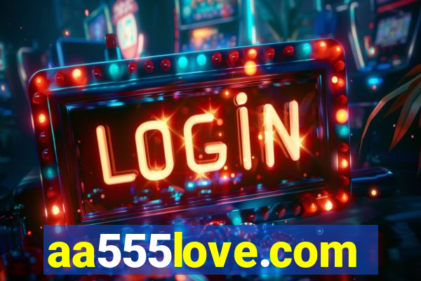 aa555love.com