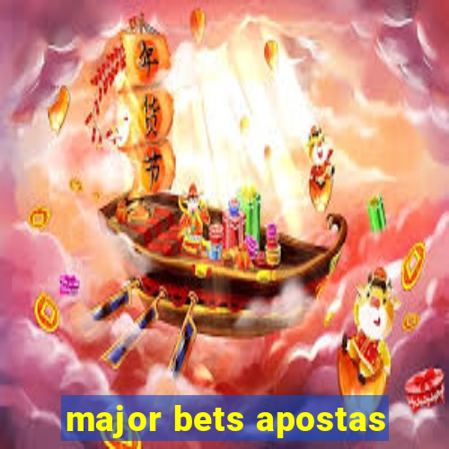 major bets apostas