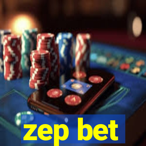 zep bet