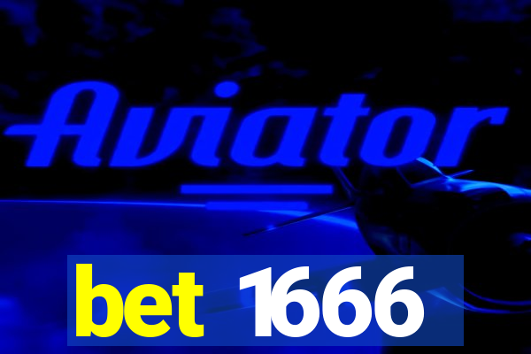 bet 1666