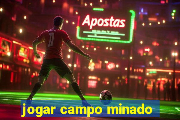 jogar campo minado