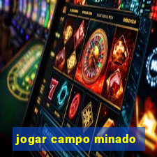 jogar campo minado