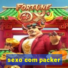 sexo com packer