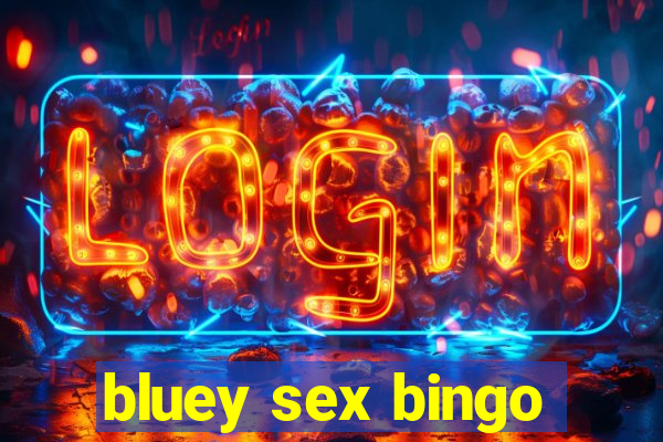 bluey sex bingo