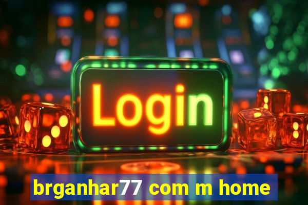 brganhar77 com m home